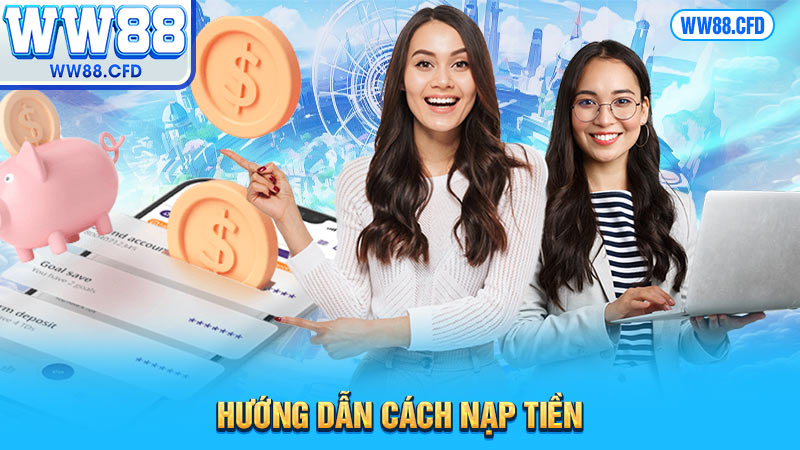 Hướng dẫn cách nạp tiền